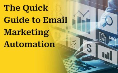 The Quick Guide to Email Marketing Automation