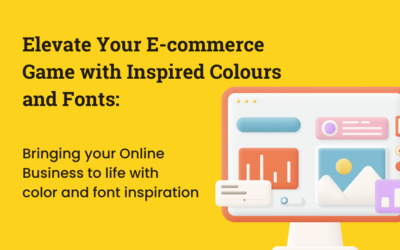 Elevate Your E-commerce Game with Inspired Colours and Fonts