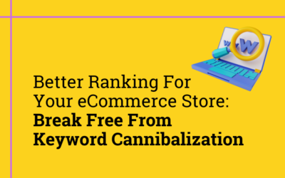 How to Find & Fix Keyword Cannibalization for Your Store