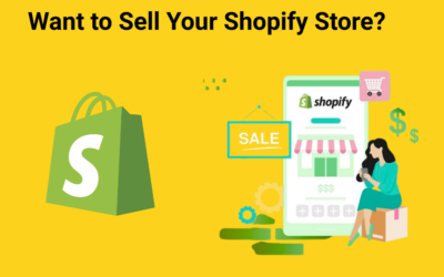 Want to Sell Your Shopify Store? Here Are 5 Key Things Buyers Look For