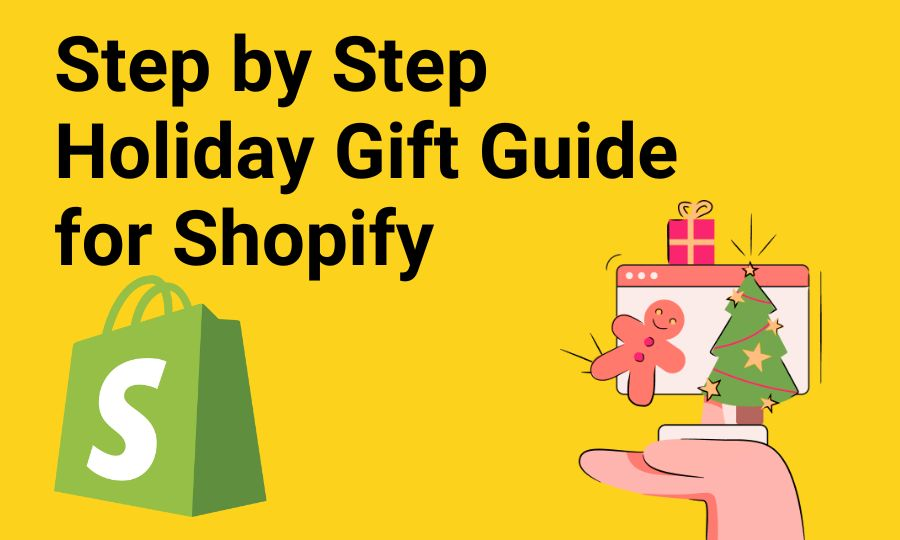 Holiday Gift Guide Shopify - Step by Step