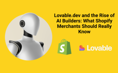 Lovable.dev and the Rise of AI Builders: What Shopify Merchants Should Really Know