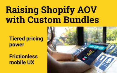 How to Use a Build Your Own Bundle Strategy to Raise AOV on Your Shopify Store