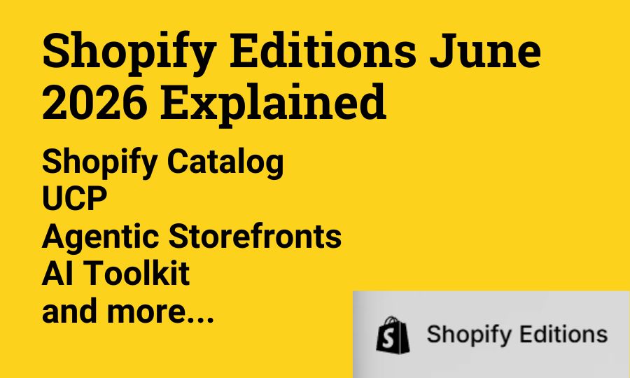 Shopify Editions Spring ’26 Explained