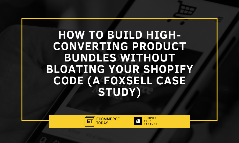 How to Build High-Converting Product Bundles