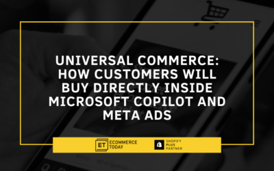 Universal Commerce: How Customers Will Buy Directly Inside Microsoft Copilot and Meta Ads