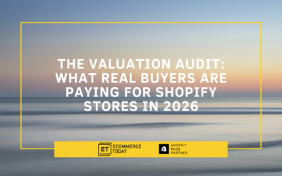 The Valuation Audit: What Real Buyers Are Paying for Shopify Stores in 2026