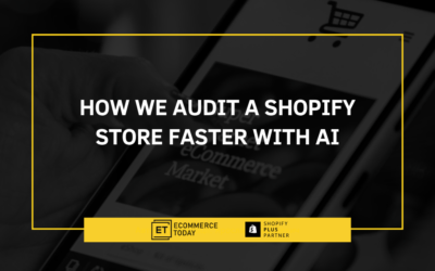How We Audit a Shopify Store Faster With AI